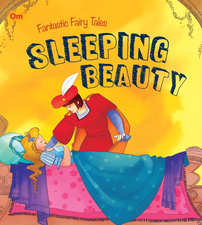 Sleeping Beauty : Fantastic Fairy Tales